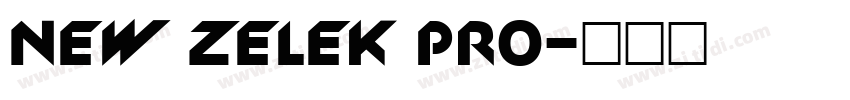 New Zelek Pro字体转换